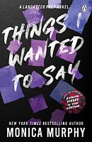 Things I Wanted to Say (But Never Did) (Book 1)