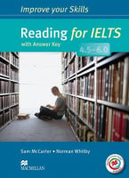 Improve your Skills: Reading for IELTS 4.5-6.0 with answer key and Macmillan Practice Online