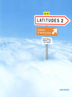 Latitudes 2 Cahier d'exercices avec CD audio