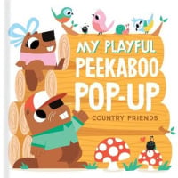 My Playful Peekaboo Pop-Up: Country Friends