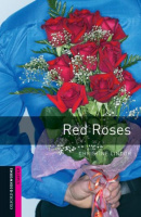 Oxford Bookworms Library Level Starter Red Roses