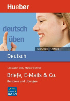 Deutsch üben Taschentrainer: Briefe, E-mails und Co. Beispiele und Übungen