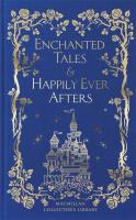 Enchanted Tales and Happily Ever Afters