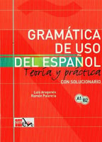 Gramática de uso del español A1-B2