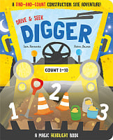 Drive & Seek: Digger (A Magic Headlight Book)