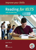 Improve your Skills: Reading for IELTS 6.0-7.5 with answer key and Macmillan Practice Online