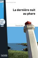 Lire en Français Facile Niveau A1 La Dernière nuit au phare