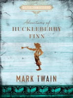 Adventures of Huckleberry Finn