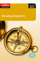 Collins Amazing People English Readers Level 3 Amazing Explorers