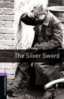 Oxford Bookworms Library Level 4 The Silver Sword