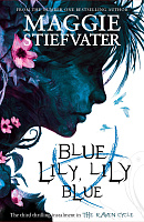 Blue Lily, Lily Blue (Book 3)