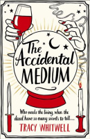 The Accidental Medium (Book 1)