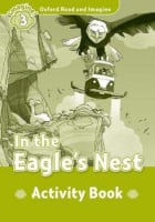 Oxford Read and Imagine Level 3 In the Eagle's Nest Activity Book