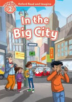 Oxford Read and Imagine Level 2 In the Big City Audio Pack
