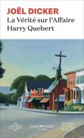 La Vérité sur l'affaire Harry Quebert (Livre 1)