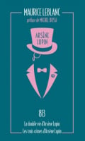 La double vie d'Arsène Lupin