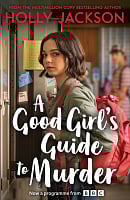 A Good Girl's Guide to Murder (Book 1) (TV tie-in)