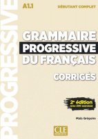 Grammaire Progressive du Français 2e Édition Débutant Complet Corrigés