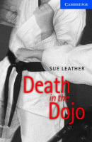 Cambridge English Readers Level 5 Death in the Dojo with Downloadable Audio