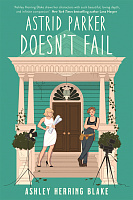 Astrid Parker Doesn't Fail (Book 2)