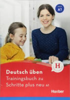Deutsch üben: Trainingsbuch zu Schritte plus neu A1