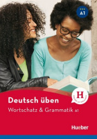 Deutsch uben: Wortschatz und Grammatik