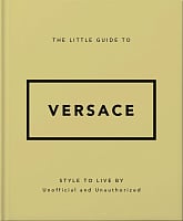 The Little Guide to Versace