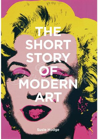 Книга The Short Story of Modern Art изображение