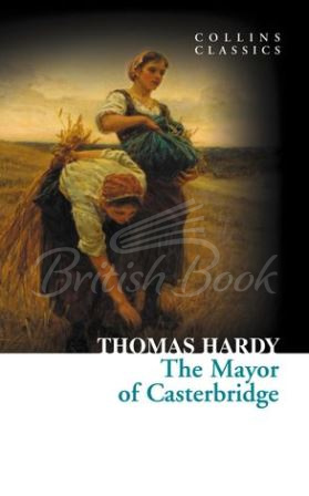 Книга The Mayor of Casterbridge зображення