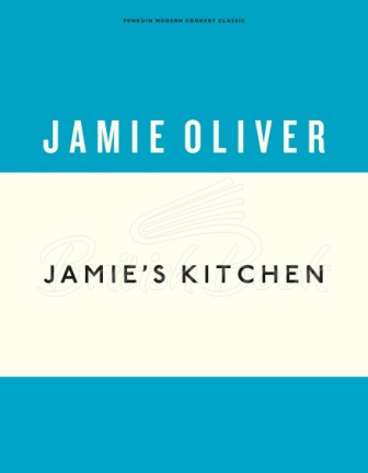 Книга Jamie's Kitchen (Anniversary Edition) зображення