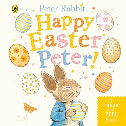 Книга Peter Rabbit: Happy Easter Peter! (A Touch and Feel Book) зображення