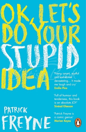 Книга OK, Let's Do Your Stupid Idea зображення