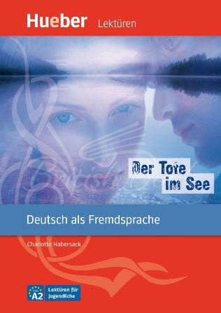 Книга Lektüren für Jugendliche Niveau A2 Der Tote im See mit Audios Online зображення