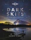 Dark Skies: A Practical Guide to Astrotourism
