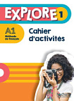 Explore 1 Cahier d'activités