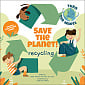 Save the Planet! Recycling