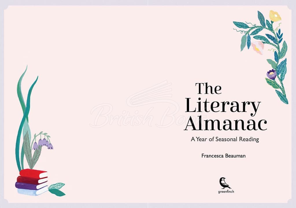 Книга The Literary Almanac: A Year of Seasonal Reading изображение 1