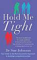 Hold Me Tight
