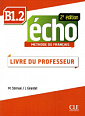 Écho 2e Édition B1.2 Livre du professeur