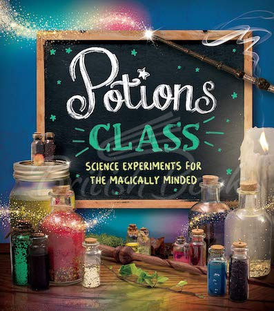 Книга Potions Class: Science Experiments for the Magically Minded зображення