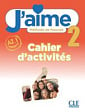 J'aime 2 Cahier d'activités