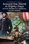 Around the World in Eighty Days. Five Weeks in a Balloon