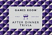 After Dinner Trivia