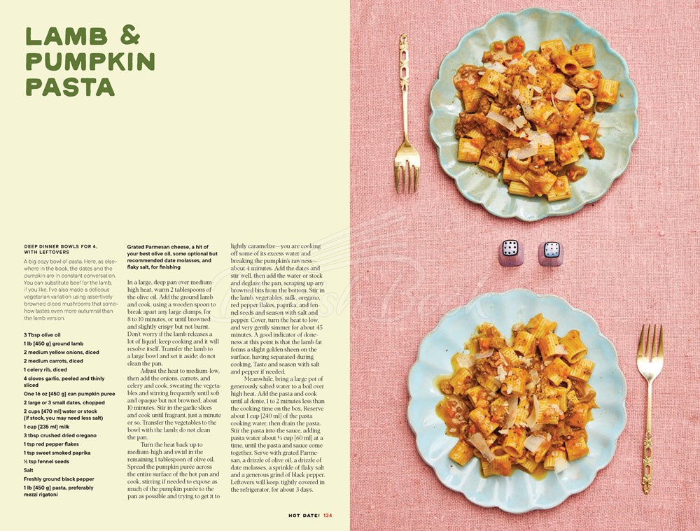 Книга Hot Date! Sweet & Savory Recipes Celebrating the Date, from Party Food to Everyday Feasts зображення 13