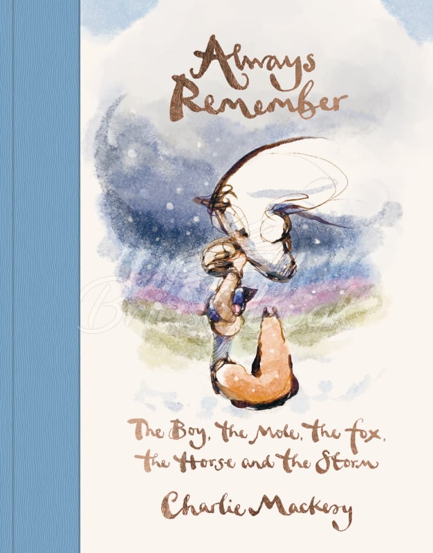 Книга Always Remember: The Boy, the Mole, the Fox, the Horse and the Storm зображення