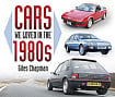 Cars We Loved in the 1980s
