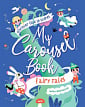 My Carousel Book of Fairytales