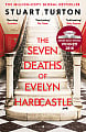 The Seven Deaths of Evelyn Hardcastle