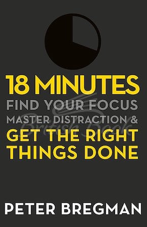 Книга 18 Minutes: Find Your Focus, Master Distraction and Get the Right Things Done зображення