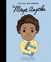 Little People, Big Dreams: Maya Angelou